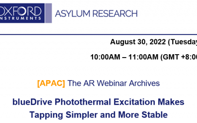 Asylum Research Webinar: blueDrive Photothermal Excitation Makes Tapping Simpler and More Stable