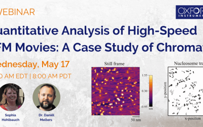 Asylum Research Webinar: Quantitative Analysis of High-Speed AFM Movies: A Case Study of Chromatin