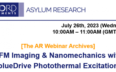 Asylum Research Webinar: AFM Imaging & Nanomechanics with blueDrive Photothermal Excitation