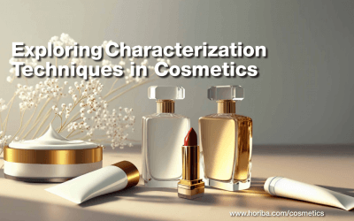 Exploring Characterization Techniques in Cosmetics by HORIBA Scientific